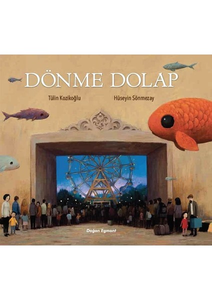 Dönme Dolap - Tülin Kozikoğlu