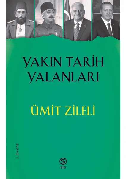 Yakın Tarih Yalanları - Ümit Zileli