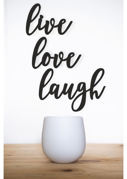 "live Love Laugh" Duvar Dekoru-Süsü, Ahşap Dekoratif Tablo - 4