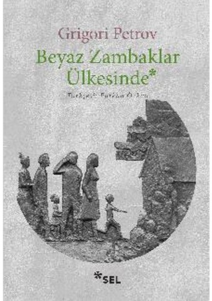 Beyaz Zambaklar Ülkesinde - Grigoriy Petrov