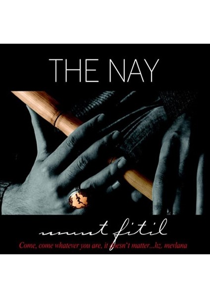 Umut Fitil - The Nay