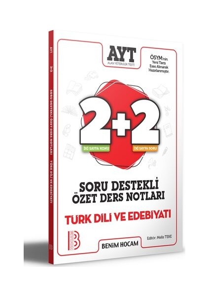 AYT Türk Dili ve Edebiyatı 2 + 2 Soru Destekli Özet Ders Notları - Melis Teke