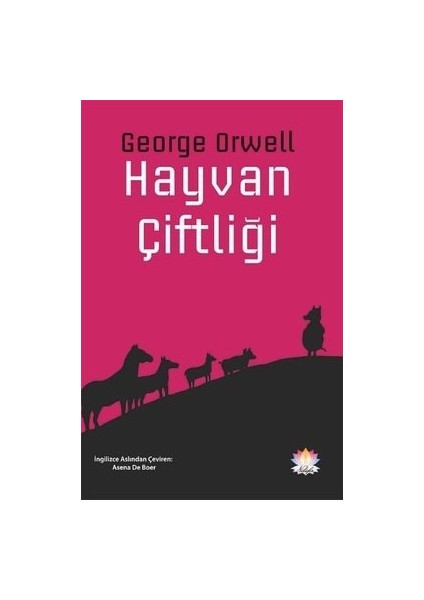 Hayvan Çiftliği - George Orwell
