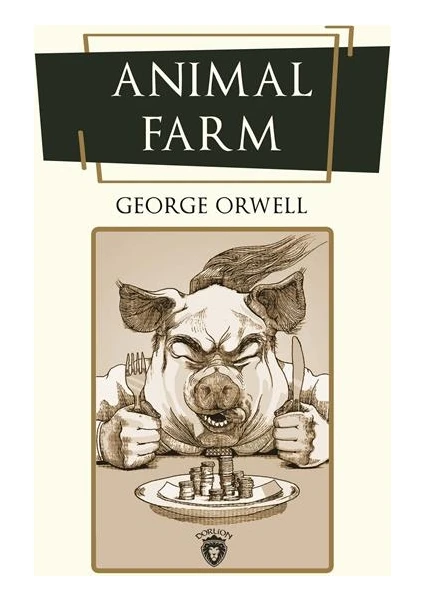 Animal Farm - George Orwell