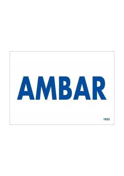 Amabar Uyarı Levhası 17,5 x 25 cm KOD:1652