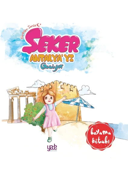 Şeker Antalya'yı Geziyor