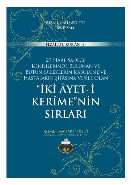 İki Ayeti Kerime'nin Sırları - Ahmet Mahmut Ünlü