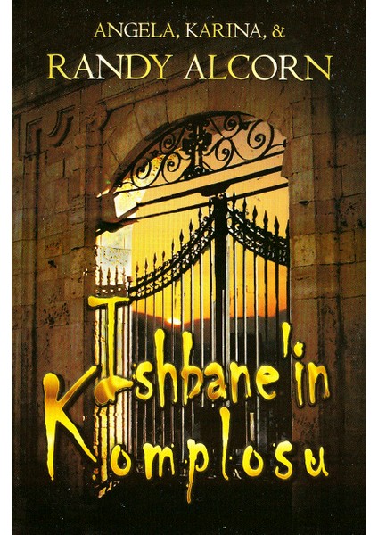 Ishbane'in Komplosu - Randy Alcorn