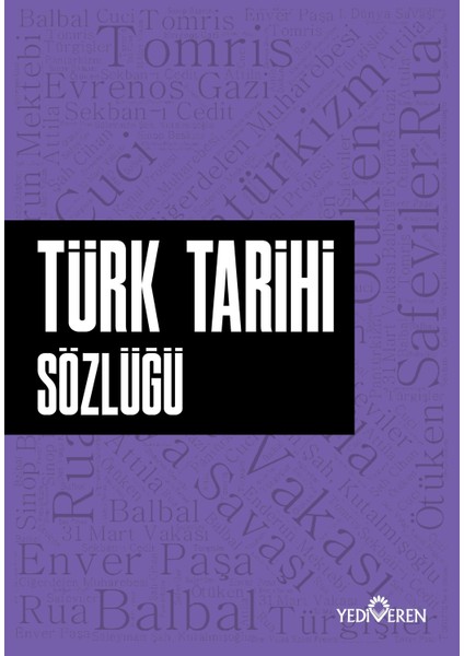 Türk Tarihi Sözlüğü - Ahmet Murat Seyrek