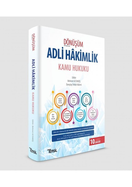 Dönüşüm Adli Hâkimlik Kamu Hukuku Çıkmış Sorular ve Açıklamalı Çözümleri - Mehmet Altundiş