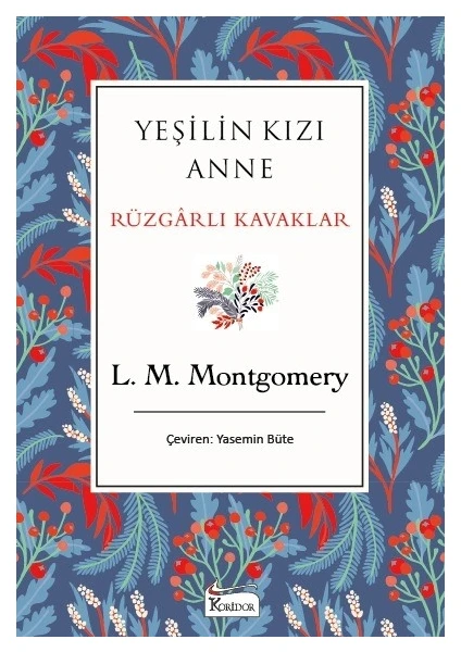 Yeşilin Kızı Anne :Rüzgarlı Kavaklar - Bez Ciltli - Lucy Maud Montgomery