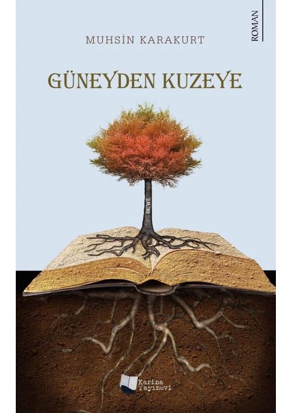 Güneyden Kuzeye /De’we - Muhsin Karakurt