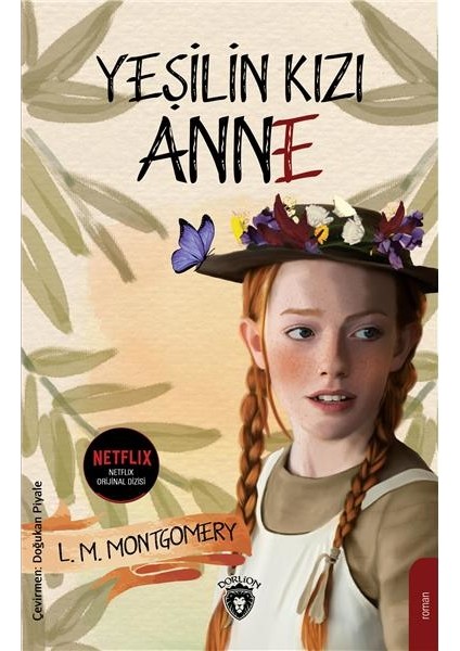 Yeşilin Kızı Anne - Lucy Maud Montgomery