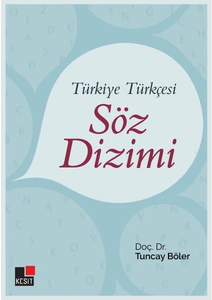 Türkiye Türkçesi Söz Dizimi - Tuncay Böler