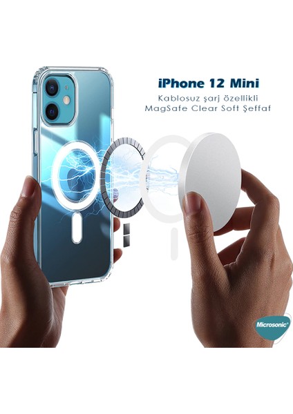 Apple iPhone 12 Mini Kılıf MagSafe Clear Soft Şeffaf