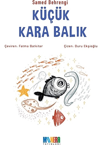 Küçük Kara Balık - Samed Bahrengi