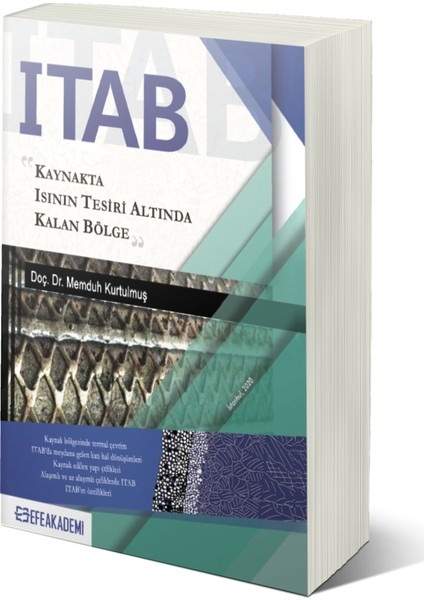 Itab: Kaynakta Isının Tesiri Altında Kalan Bölge - Memduh Kurtulmuş