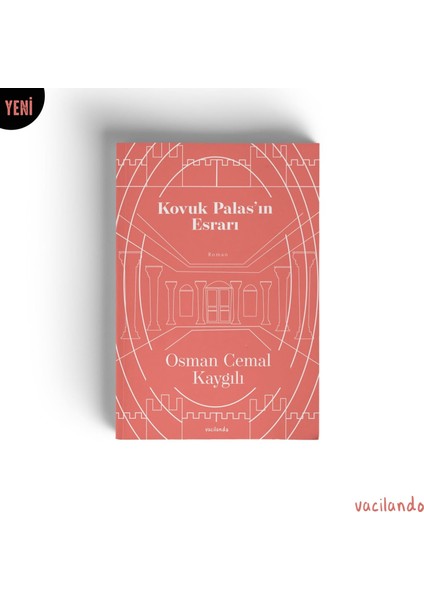 Kovuk Palas'ın Esrarı - Osman Cemal Kaygılı
