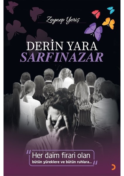 Derin Yara Sarfinazar - Zeynep Yeriş