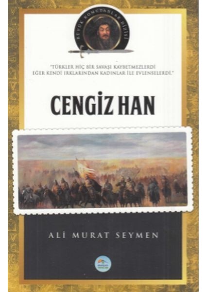 Cengiz Han Büyük Komutanlar Dizisi