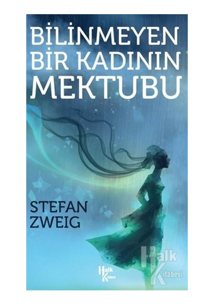 Bilinmeyen Bir Kadının Mektubu - Stefan Zweig