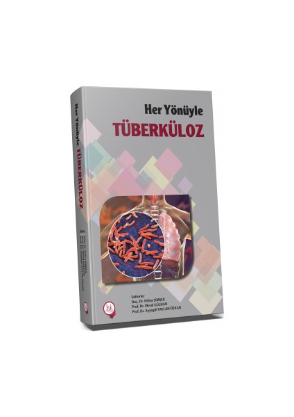 Her Yönüyle Tüberküloz