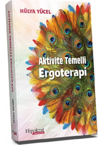 Aktivite Temelli Ergoterapi - Hülya Yücel