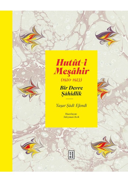 Hututi Meşahir - Yaşar Şadi Efendi