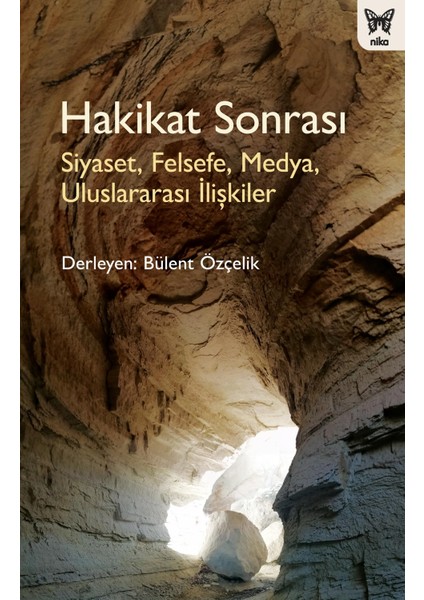 Hakikat Sonrası - Ayşegül Akaydın Aydın - Berk İlke Dündar