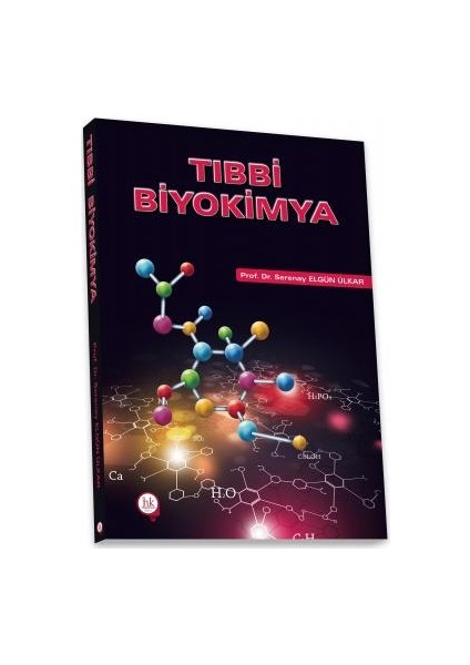 Tıbbi Biyokimya - Serenay Elgün Ülkar