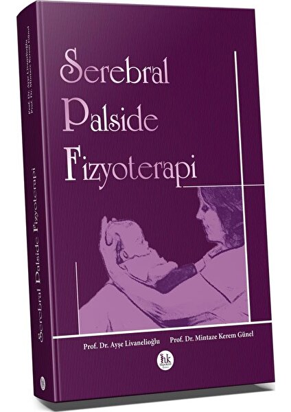 Serebral Palside Fizyoterapi - Mintaze Kerem Günel