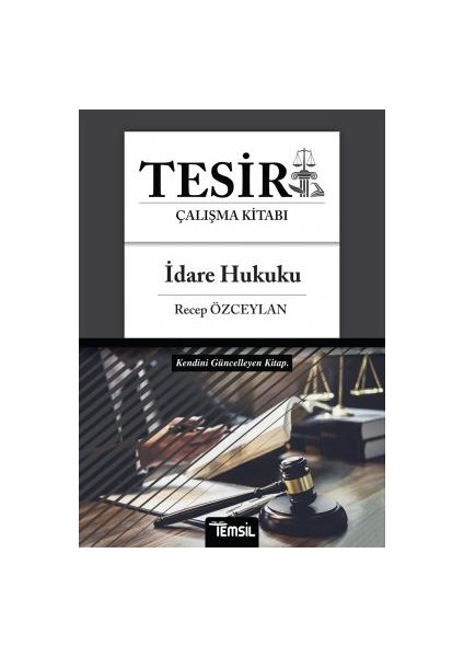 Tesir İdare Hukuku Konu Anlatımı - Recep Özceylan