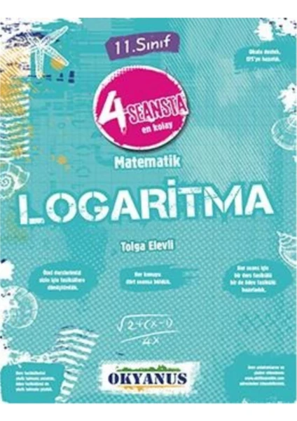 Okyanus Yayınları 11. Sınıf 4 Seansta En Kolay Matematik Logaritma