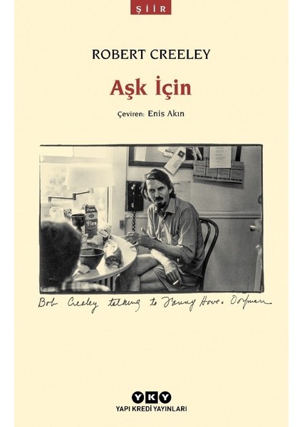Aşk İçin - Robert Creeley
