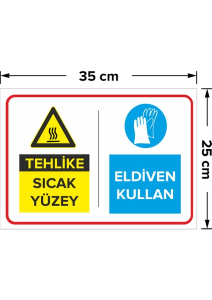 - Tehlike Sıcak Yüzey Eldiven Kullan Levhası - Dekote Malzeme 25X35Cm