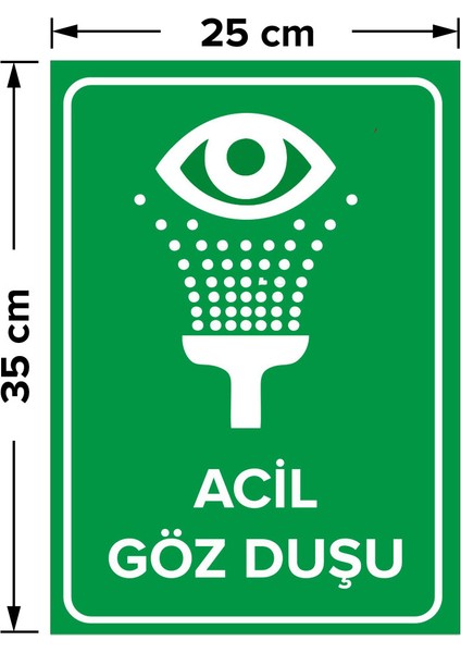 - Acil Göz Duşu Levhası - Dekote Malzeme 25X35Cm