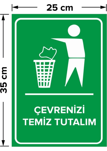 - Çevremizi Temiz Tutalım Levhası - Dekote Malzeme 25X35Cm fiyatları