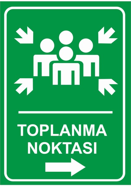 - Toplanma Noktası Sağ Ok Levhası - Dekote Malzeme 25X35Cm