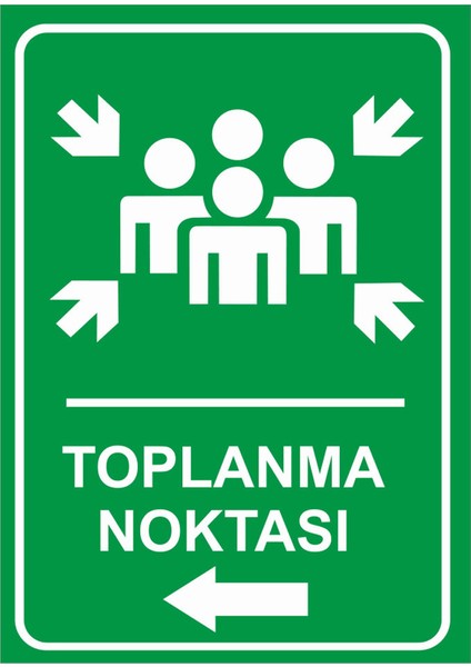 - Toplanma Noktası Sol Ok Levhası - Dekote Malzeme 25X35Cm