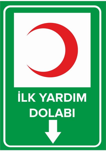 - İlk Yardım Dolabı Aşağı Ok Levhası - Dekote Malzeme 25X35Cm