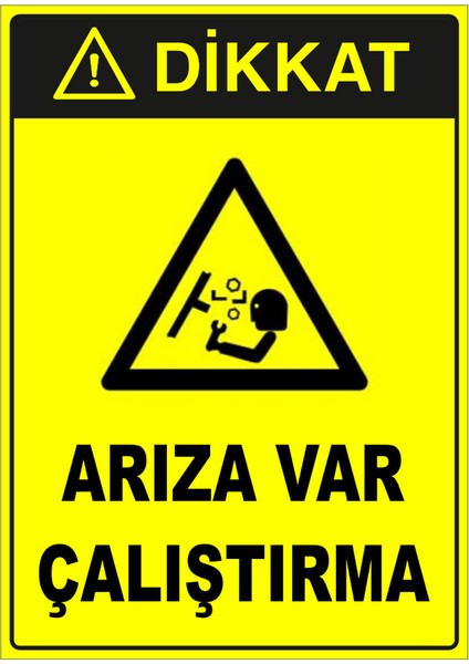 - Arıza Var Çalıştırma Levhası - Dekote Malzeme 25X35Cm fiyatları