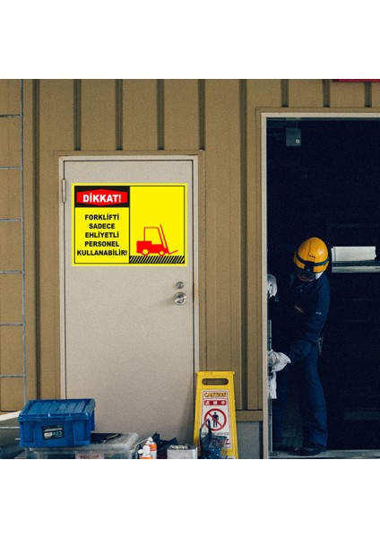 - Dikkat Forklifti Sadece Ehliyetli Personel Kullanabilir Levhası - Dekote Malzeme 25X35Cm modelleri