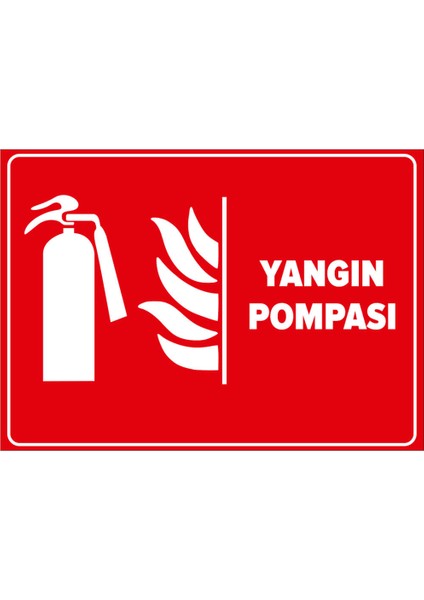 - Yangın Pompası Levhası - Dekote Malzeme 25X35Cm
