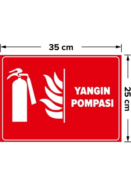 - Yangın Pompası Levhası - Dekote Malzeme 25X35Cm fiyatları