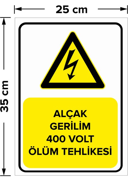 - Alçak Gerilim 400 Volt Ölüm Tehlikesi Levhası - Dekote Malzeme 25X35Cm fiyatları
