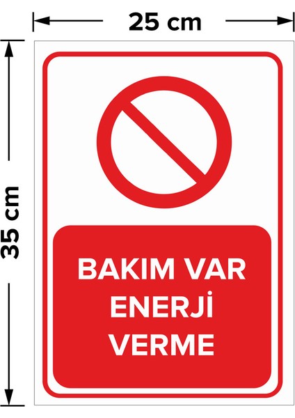 - Bakım Var Enerji Verme Levhası - Dekote Malzeme 25X35Cm fiyatları