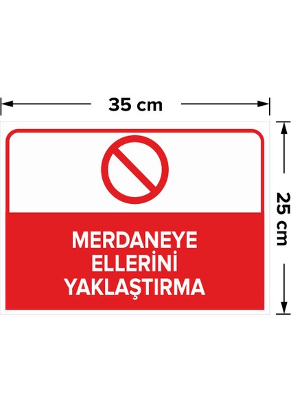- Merdaneye Ellerini Yaklaştırma Levhası - Dekote Malzeme 25X35Cm fiyatları