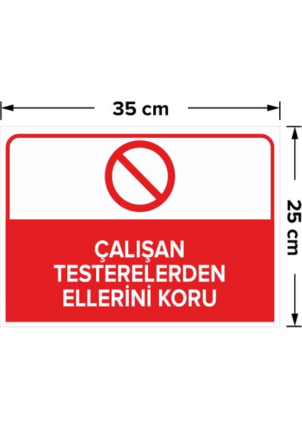 - Çalışan Testerelerden Ellerini Koru Levhası - Dekote Malzeme 25X35Cm fiyatları