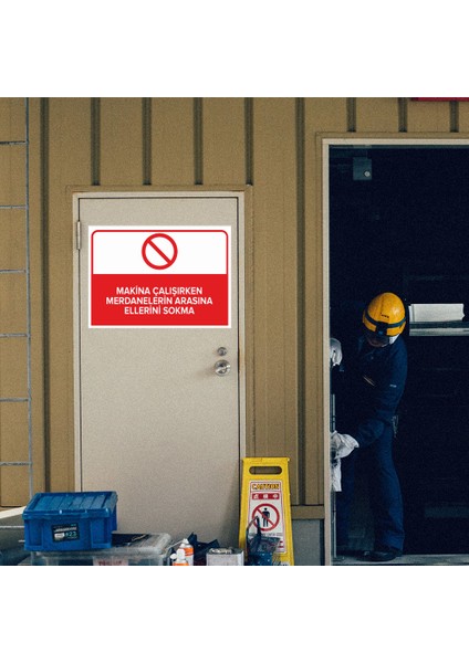 - Makine Çalışırken Merdanelerin Arasına Ellerini Sokma Levhası - Dekote Malzeme 25X35Cm modelleri