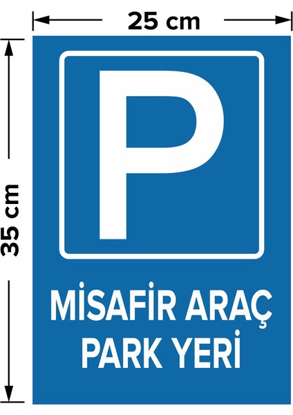- Misafir Park Yeri Levhası - Dekote Malzeme 25X35Cm
